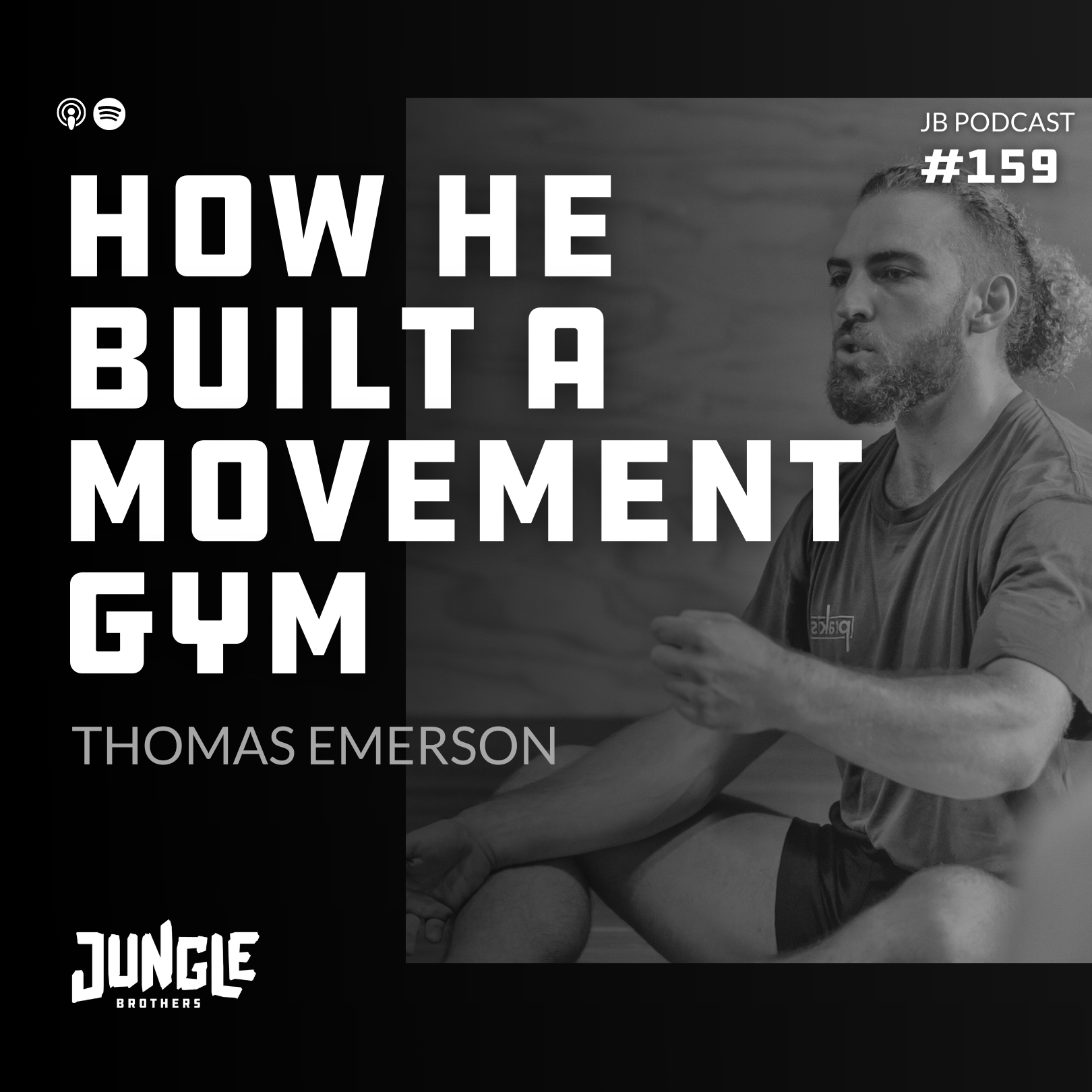 159: How He Built a Movement Gym – Thomas Emerson episode artwork